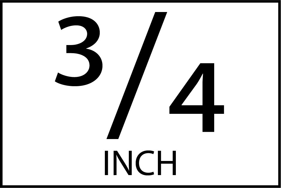 3/4 Inch High