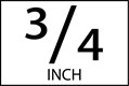 3/4 Inch High