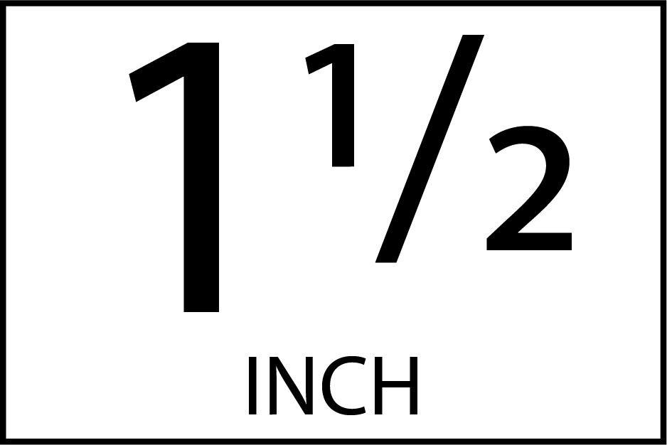 1 1/2" Opening
